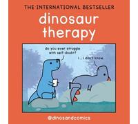 James Stewart – Dinosaur Therapy – Relié