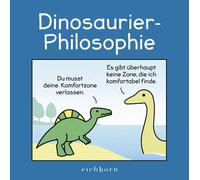 James Stewart K Roméy Zoë Beck Dinosaurier-Philosophie (Relié)