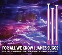 JAMES SUGGS - for All WE Know [Import]