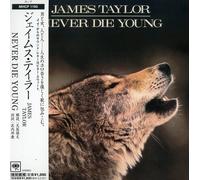 James Taylor - Never Die Young [Import]