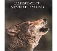 JAMES TAYLOR - NEVER DIE YOUNG LP UK CBS 1988