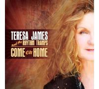 James, Teresa & the Rhythm Tramps - Come on Home
