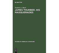 James Thurber. His Masquerades