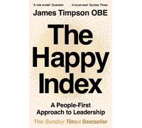 James Timpson – The Happy Index: A People-first Approach to Leadership – Poche