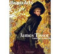 James Tissot, l'ambigu moderne: AU MUSEE D'ORSAY