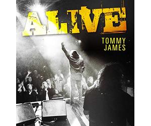 James, Tommy - Alive