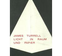 James Turrell: Licht in Raum und Papier