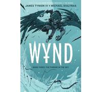 Wynd Book Three: The Throne in the Sky SC