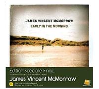 James Vincent Mcmorrow - Early in The Morning (Edition Fnac)
