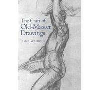 The Craft of Old Master Drawings