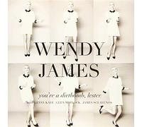 James, Wendy - You'Re a Dirtbomb, Lester