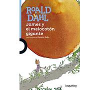 James y el melocotón gigante/ James and the Giant Peach