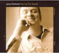 JAMES YORKSTON - ROARING THE GOSPEL CD 12 TRACKS CLASSIC ROCK & POP NEUF