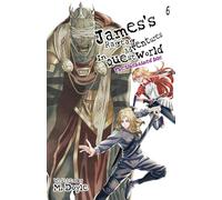 James's Ragtag Adventures in Questworld: Vol. 6, The Unchained Isle (Light Novel)