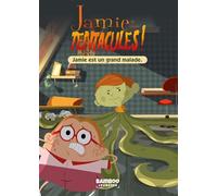 Jamie a des tentacules - Poche - tome 01 Jamie est un grand malade - Gilles Cazaux - Bamboo Eds - Poche - Roman cadet