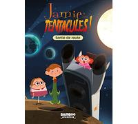 Jamie a des tentacules - Poche - tome 03: Sortie de route