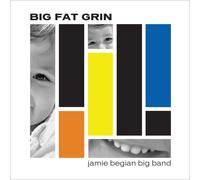 JAMIE BEGIAN Big Fat Grin (CD)
