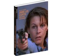 Jamie Lee Curtis - Hélène Valmary - Carlotta Films - broché - Biographie