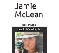 Jamie Mclean: Ride For Justice