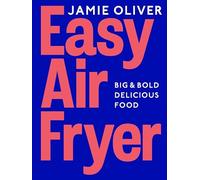 Jamie Oliver Easy Air Fryer (Relié)