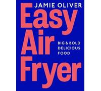 Jamie Oliver – Easy Air Fryer – Relié – Neuf