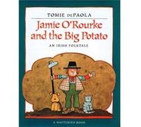 Jamie ORourke and the Big Potato by Tomie DePaola Tomie De Paola (Auteur)