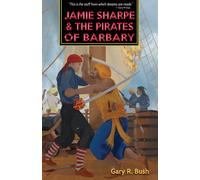 Jamie Sharpe And The Pirates Of Barbary