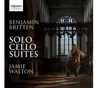 Jamie Walton - Britten, Benjamin : Suites pour Violoncelle Seul/Jamie Walton