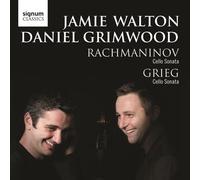 Jamie Walton - Rachmaninov-Grieg : Sonates pour Violoncelle