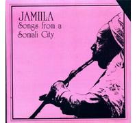 Jamiila - Songs from a Somali City