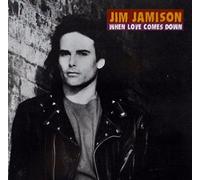 Jamison, Jim - When Love Comes Down