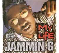 Jammin G - My Life