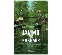 Jammu And Kashmir In The Indo-Pakistani Conflict (1947-2004)