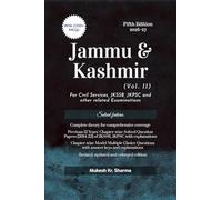 Jammu and Kashmir Vol. II Fifth Edition: For Civil Services, JKSSB, JKPSC and other related Examinations