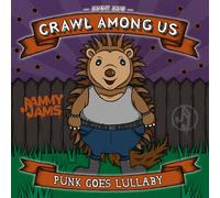 Jammy Jams - Crawl Among Us: Punk Goes Lullaby