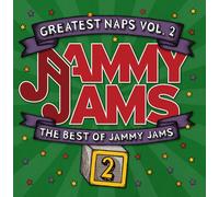 Jammy Jams - Greatest Naps, Vol. 2: The Best Of Jammy Jams