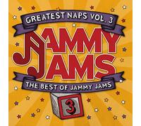 Jammy Jams - Greatest Naps, Vol. 3: The Best of Jammy Jams