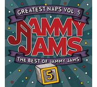 Jammy Jams - Greatest Naps, Vol. 5: The Best of Jammy Jams