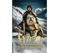 Jampo: Lost Prince of Re Ba Temple and His Lhasa Guards