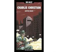 Jampur Fraize - Charlie Christian (inclus 2 CD et 1 BD)