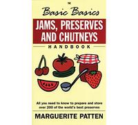 Jams, Preserves and Chutneys