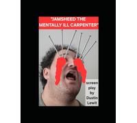 Jamsheed The Mentally Ill Carpenter