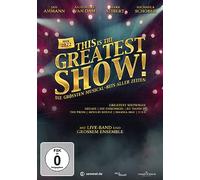 Jan Ammann, Annemieke Van Dam, Mark Seibert, Michaela Schober, Uva. - This Is the Greatest Show - Tour 2022