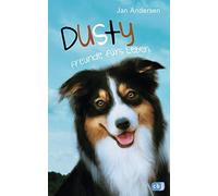 Jan Andersen Dusty - Freunde fürs Leben (Die Dusty-Reihe, Band 1) (Poche)