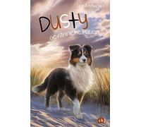 Jan Andersen Dusty - Gefährliche Ferien (Die Dusty-Reihe, Band 5) (Relié)