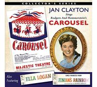 Clayton, Jan / Logan, Ella - Jan Clayton Carousel/Ella Logan Sings Favorites from Finian'sRainbow [Import]