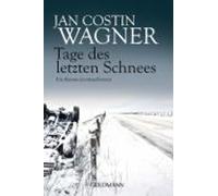 Jan Costin Wagner Tage des letzten Schnees (Poche)