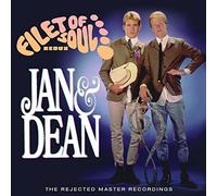 Jan & Dean - Filet of Soul Redux: the Rejected Master