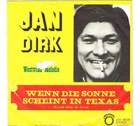 Jan Dirk - Jan Dirk: Wenn Die Sonne Scheint In Texas / Westwind - Melodie [Vinyl]