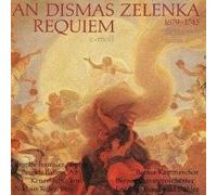 Jan Dismas Zelenka - Jan Dismas Zelenka - Requiem En Do Mineur - Claves - D 8501
